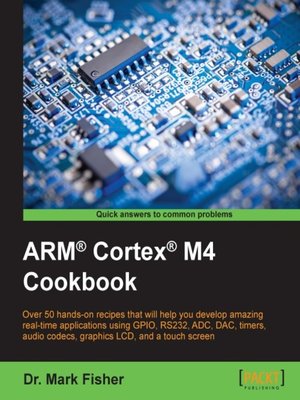 cover image of ARM® Cortex® M4 Cookbook